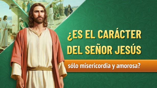 ¿Cuál es el carácter de Dios?