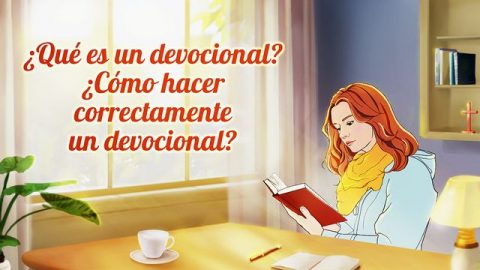 ¿Qué es un devocional? ¿Cómo hacer correctamente un devocional?