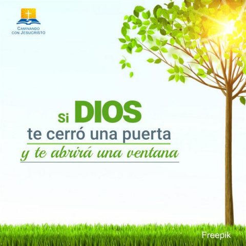 Si Dios te cierra una puerta y te abrirá una ventana