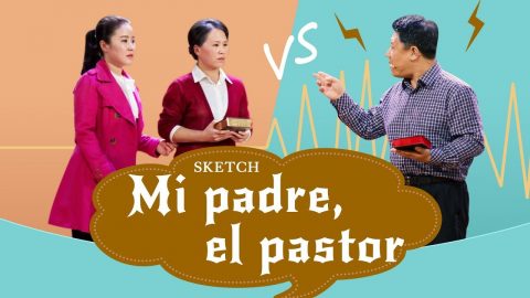 Sketch cristiano | "Mi padre, el pastor" Debate de la verdad entre el padre y la hija