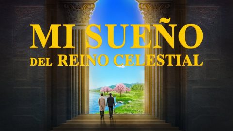 Película cristiana "Mi sueño del reino celestial"