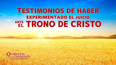 Película cristiana | Testimonios de haber experimentado el juicio ante el trono de Cristo (Fragmento destacado)