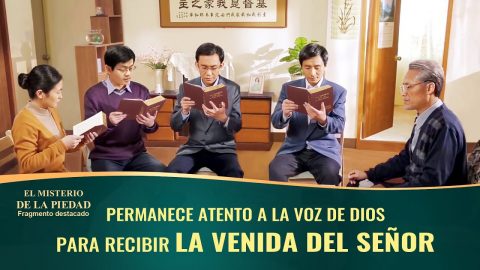 Película de la Iglesia | Permanece atento a la voz de Dios para recibir la venida del Señor (Fragmento destacado)