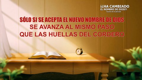 Película cristiana | Sólo si se acepta el nuevo nombre de Dios se avanza al mismo paso que las huellas del Cordero (Fragmento destacado)