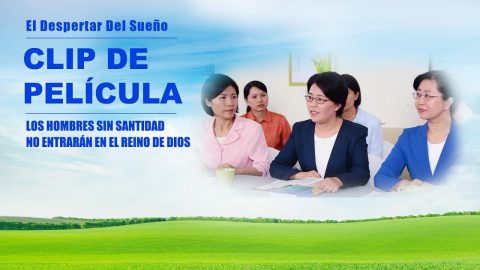Película cristiana | Los hombres sin santidad no entrarán en el reino de Dios (Fragmento destacado)