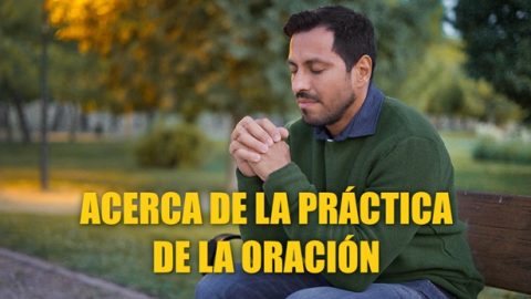 Acerca de la práctica de la oración
